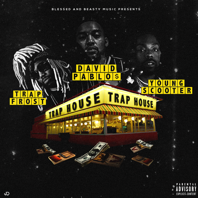 David Pablo feat. Trap Frost & Young Scooter – “Trap House” | @ItsDavidPablo @youngscooter @Whitehairedthot