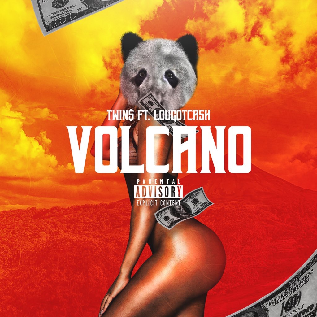 Twin$ ft. LouGotCash – “Volcano”