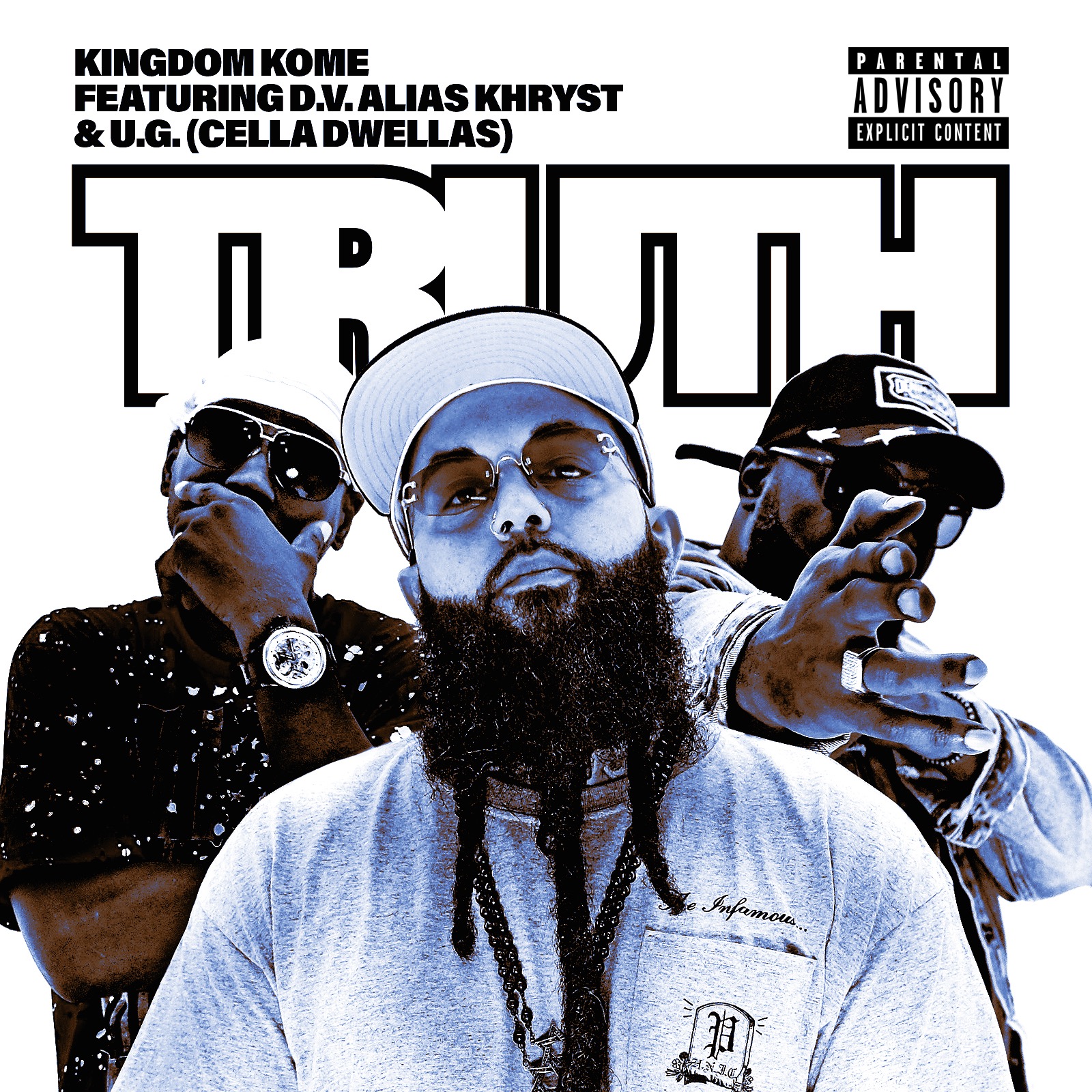 Kingdom Kome feat. DV Alias Khryst & UG – “Truth” | @KingdomKome @dvaliaskhryst @therealug