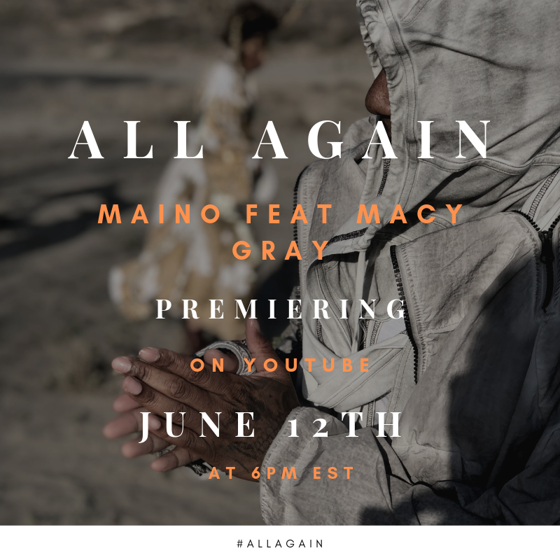 Maino feat. Macy Gray – “All Again” (Official Video) | @mainohustlehard
