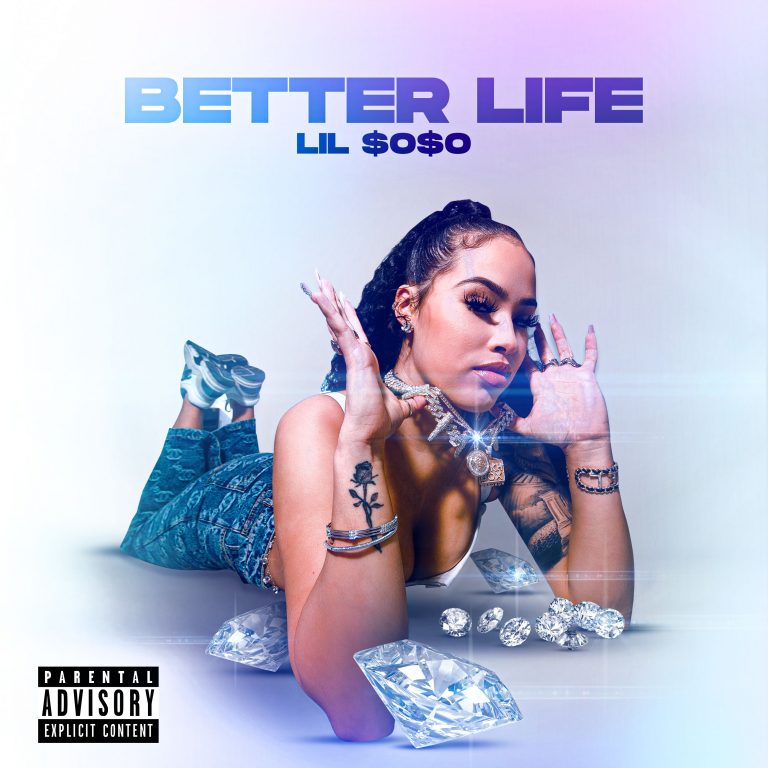 Lil $o$o – “Better Life” (Official Video)