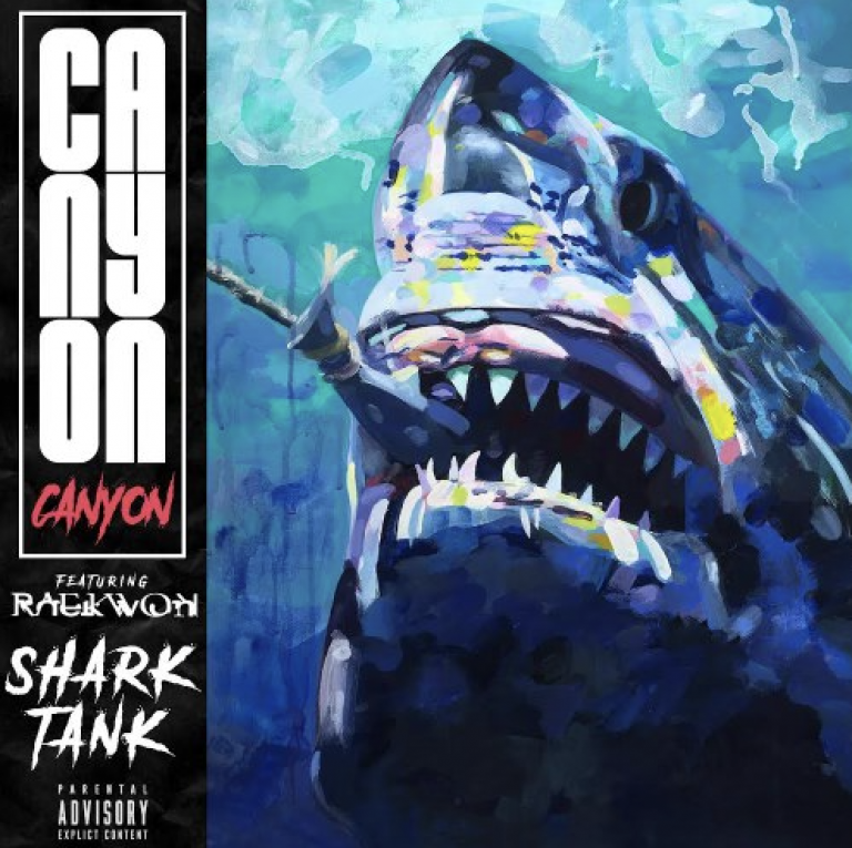 Canyon ft. Raekwon – “Shark Tank”