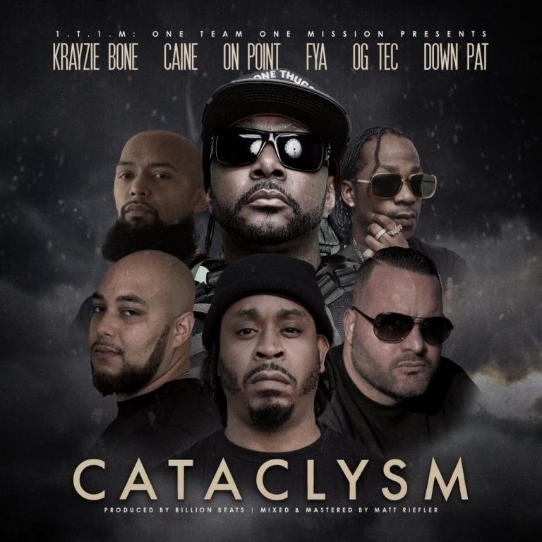 (Single) OG Tec, On Point, Fya, & Down Pat “Cataclysm” Ft. Krayzie Bone & Caine