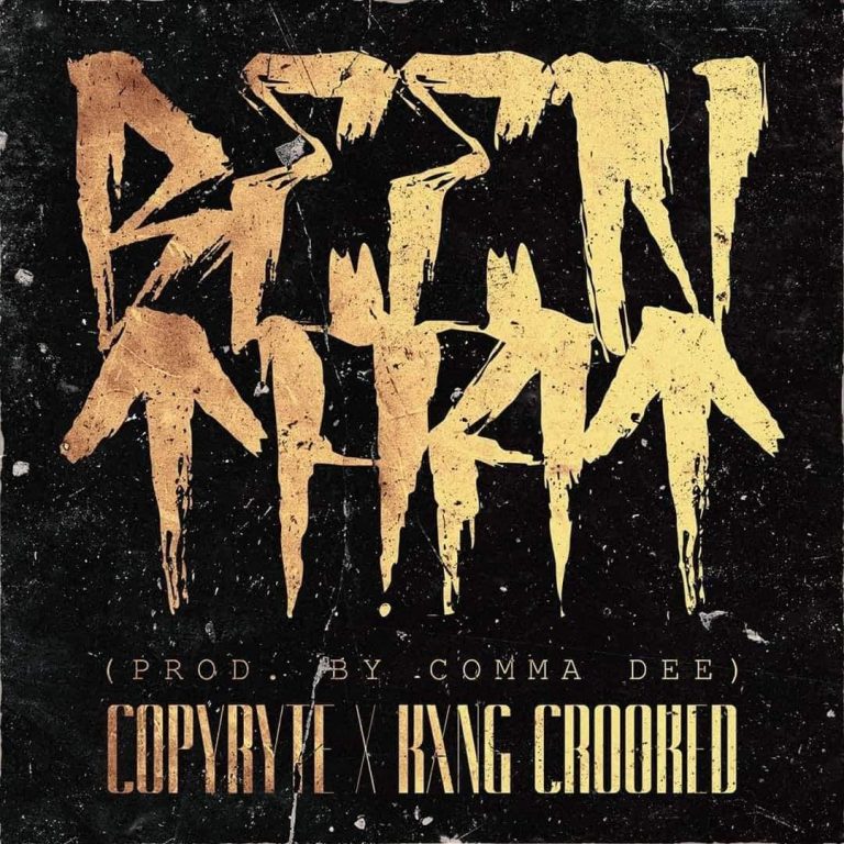 CopyRyte Shows Off His Reign In “Been That” Ft. KXNG Crooked (Single)