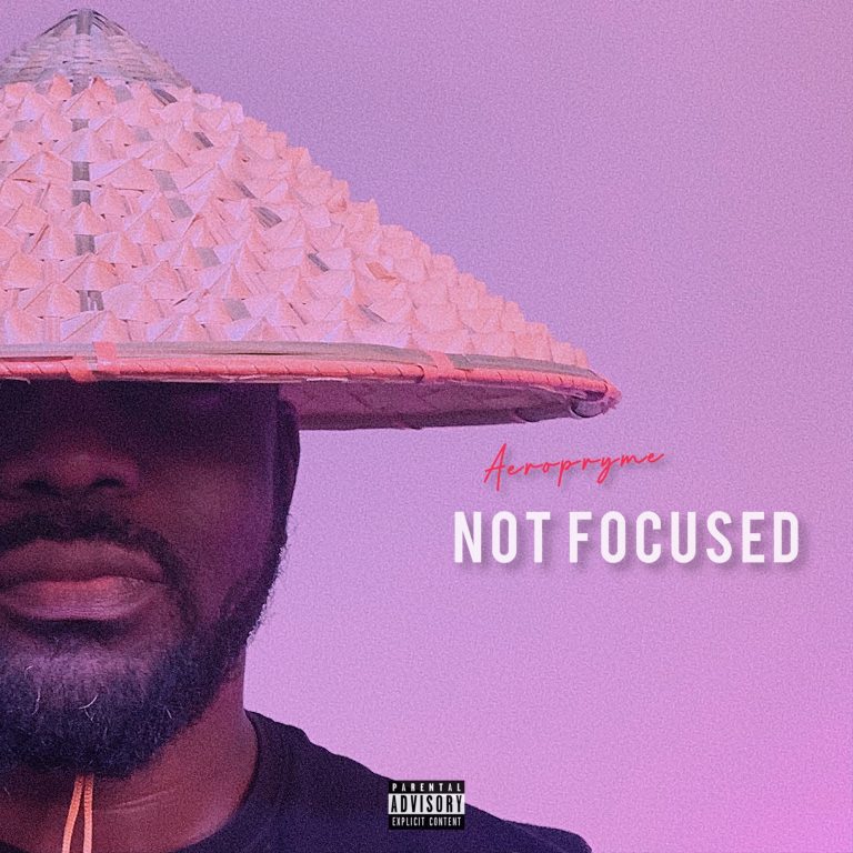Sweden Artist Aeropryme Releases “Not Focused” (Single)