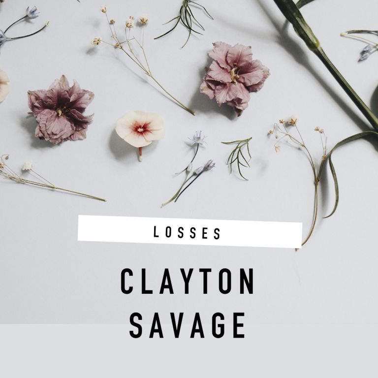 Clayton Savage Delivers Gripping Performance In “Losses”