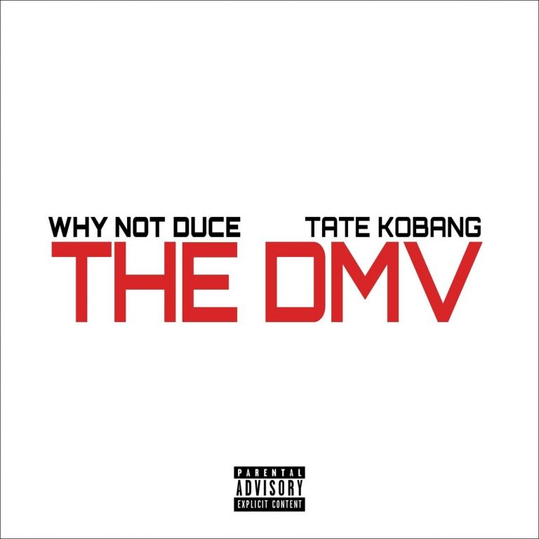 Tate Kobang Taps Why Not Duce For New Track “The DMV”