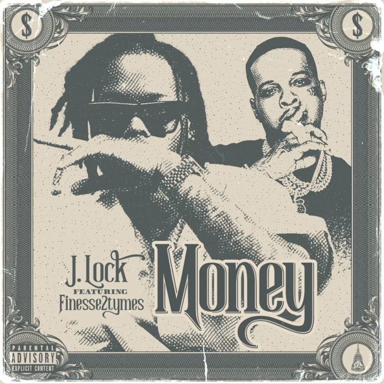 J. Lock & Finesse2Tymes Get To The “Money” In New Single
