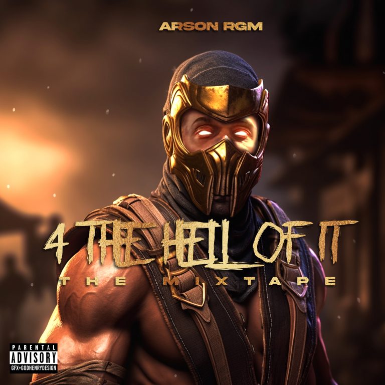 Arson RGM – 4 The Hell Of It The Mixtape | DJ Smoke