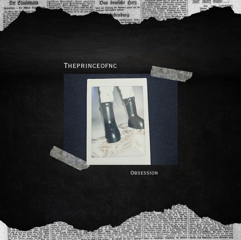 Theprinceofnc new EP “Obsession” has arrived