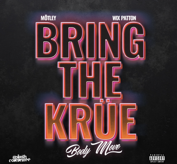 Mötley Drops Debut Single “Bring The Krüe”