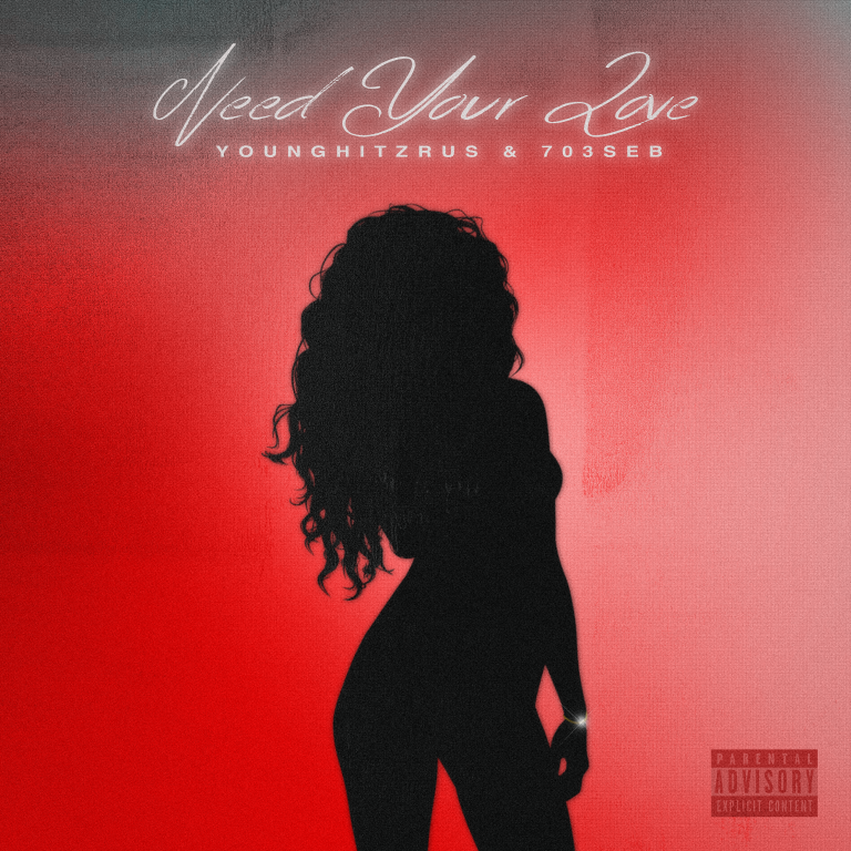 YoungHitzRus Calls On 703SEB for New Single “Need Your Love”