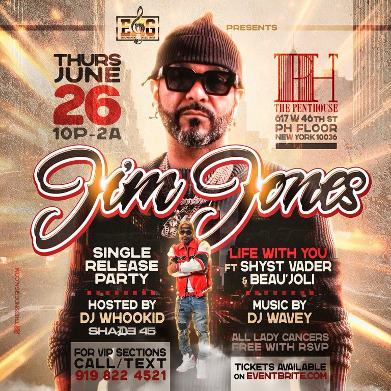 Jim Jones To Host Single Release Party in NYC! New Single “Life With You” Ft. Shyst Vader & Beau’ Joli