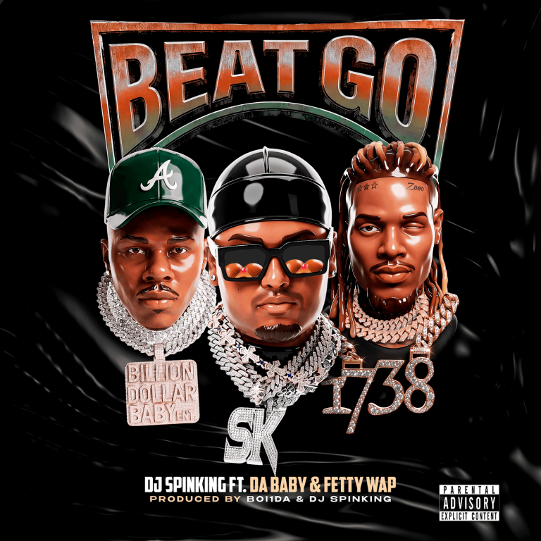 DJ SpinKing, Fetty Wap, & DaBaby Release New Single “Beat Go”